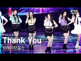 【公式sb1】【安房1列_】 Brave Girls_  'Thank You' フルカム(Singer Full Cam)│@SBS 人気歌謡_2022.04