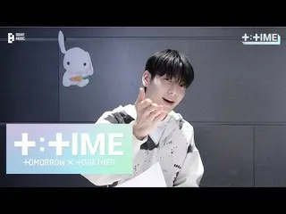 【公式】TXT、[T:TIME] 220406 X:TIME - TXT (TOMORROW X TOGETHER(TXT))  