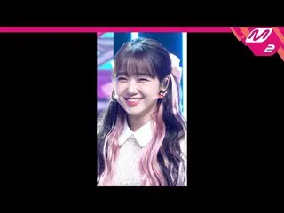 【公式mn2】【MPD直カム】チェ・ユジョン_「ヨモク」(CHOI YOOJUNG FanCam)| MCOUNTDOWN_2022.4.28  