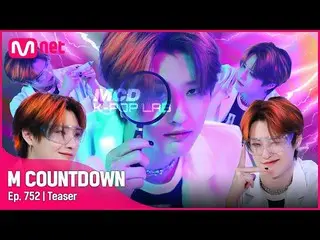 【公式mnk】WOODZ(チョ・スンヨン(UNIQ)_ )がお知らせする今週 M COUNTDOWN_  ラインナップは？ #M COUNTDOWN_  EP.