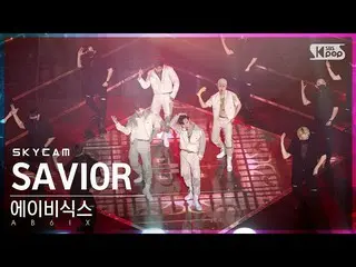 【公式sb1】[航空カム4K] AB6IX_  'SAVIOR' (AB6IX_ _  Sky Cam)│@SBS 人気歌謡_2022.05.22.  