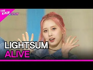 【公式sbp】 LIGHTSUM_ _ , ALIVE_ _  (LIGHTSUM_ , ALIVE_ _ ) [THE SHOW_ _  220607]  
