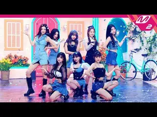 【公式mn2】【MPD直カム】Weki Meki_ 直カム8K 'Siesta'(Weki Meki_  FanCam)| MCOUNTDOWN_2022.6.