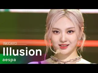 【公式sb1】aespa_ _ (aespa_ ) - Illusion(鬼火) 人気歌謡_  inkigayo 20220724  
