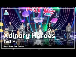 【公式mbk】[芸能研究所] Xdinary Heroes_ _  – Test Me(Xdinary Heroes_  - テストミー) FanCam |ショ