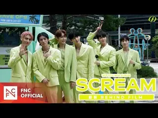 【公式】SF9、SF9「SCREAM」活動 Behind Film  
