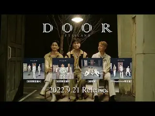 【J公式】FTISLAND、FTISLAND - DOOR【M/V Making Teaser】  