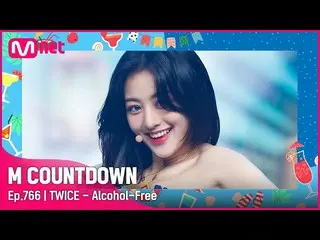 【公式mnk】[TWICE_ _  - Alcohol-Free] Summer Special |  #M COUNTDOWN_ EP.766 | Mnet 