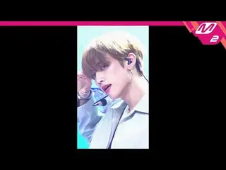 【公式mn2】【MPD直カム】THE BOYZ_ サンウ_ 'WHISPER'(THE BOYZ_ _  SUNWOO FanCam) MCOUNTDOWN_2