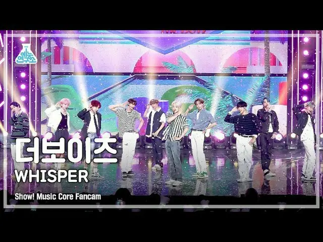【公式mbk】[芸能研究所] THE BOYZ_ _  – WHISPER(THE BOYZ_  - ウィスパー) FanCam |ショー！ MusicCore