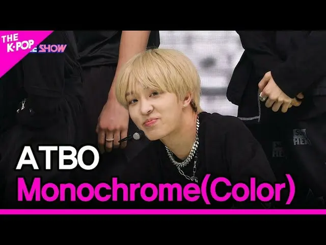 【公式sbp】 ATBO, Monochrome (Color) [THE SHOW_ _  220830]  