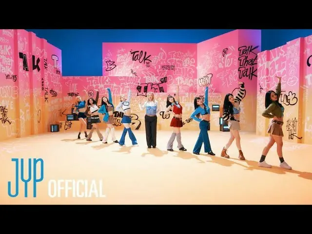 【公式】「TWICE」、TWICE「Talk that Talk」 Performance Video  
