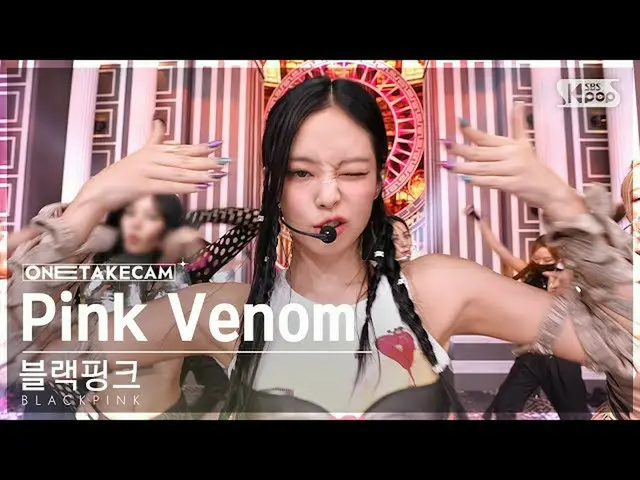 【公式sb1】[単独ショットカム4K] BLACKPINK_  'Pink Venom' 単独ショット別録録│BLACKPINK_ _  ONE TAKE ST