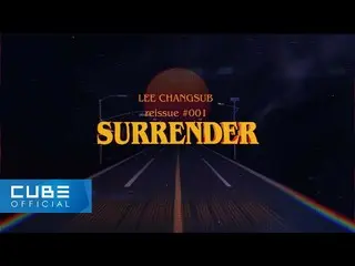 【公式】BTOB、イ・チャンソプ(BTOB) (LEE CHANGSUB) - Special Single [reissue #001 'SURRENDER'