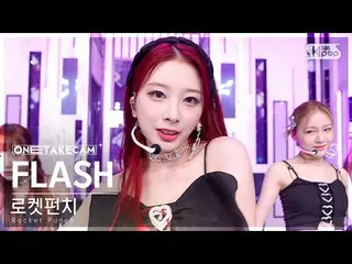 【公式sb1】[単独ショットカム4K] Rocket Punch_  'FLASH' 単独ショット別録録│Rocket Punch_ _  ONE TAKE S