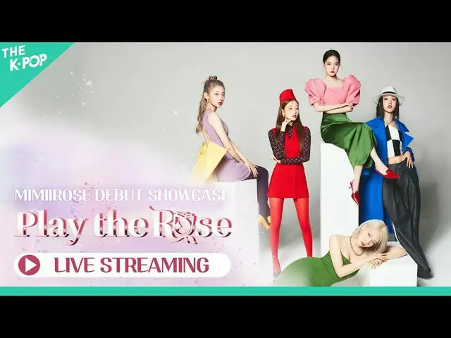 【公式sbp】 [LIVE_ _ ] THE SHOW_ _ CASE：mimiirose | 「Play the Rose」  