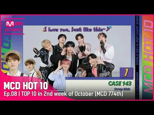 【公式mnk】[MCD HOT 10] Ep.08 | TOP 10 in 2nd week of October🔥 (MCD 774th)  