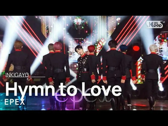 【公式sb1】EPEX(エフェックス) - Hymn to Love(愛歌) 人気歌謡_  inkigayo 20221106  