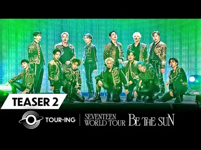 【公式】SEVENTEEN、'TOUR-ING : セブンティーン ワールドツアー [BE THE SUN]' VOD 予告編 #2  