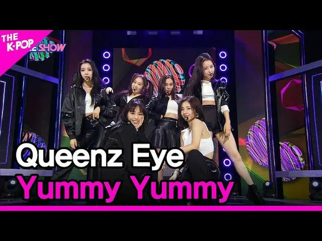 【公式sbp】 Queenz Eye, Yummy Yummy (クイーンズアイ, Yummy Yummy) [THE SHOW_ _  221115]  