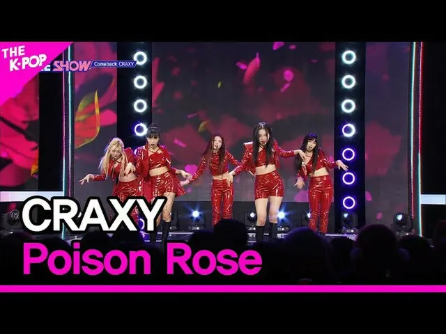 【公式sbp】 CRAXY, Poison Rose (クラッシュ, Poison Rose)[THE SHOW_ _  221025]  