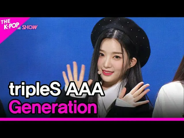 【公式sbp】 tripleS AAA, Generation [THE SHOW_ _  221115]  