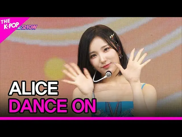 【公式sbp】 ALICE, DANCE ON (アリス, DANCE ON)[THE SHOW_ _  221115]  