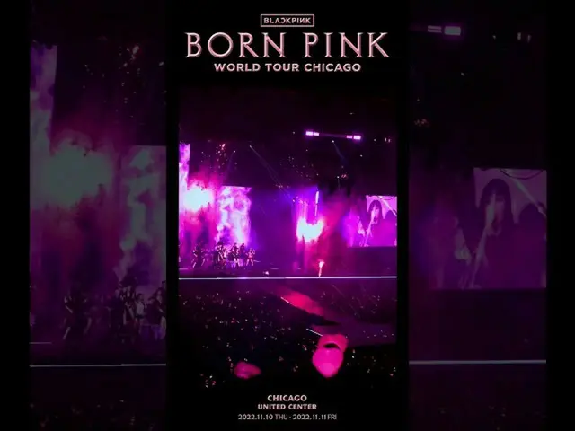 【公式】BLACKPINK、BLACKPINK WORLD TOUR [BORN PINK] CHICAGO HIGHLIGHT CLIP  