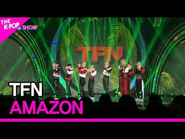 【公式sbp】 TFN_ , AMAZON [THE SHOW_ _  221122]  