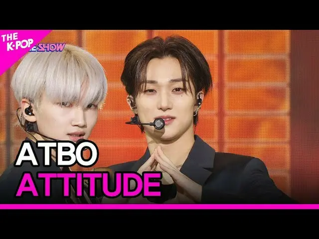 【公式sbp】 ATBO, ATTITUDE [THE SHOW_ _  221122]  