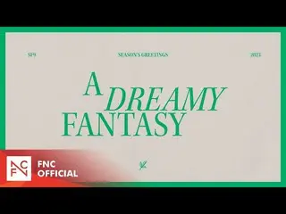 【公式】SF9、SF9 2023 SEASON'S GREETINGS – A DREAMY FANTASY VIDEO TEASER  