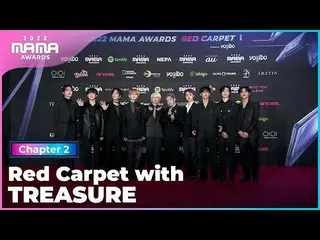 【公式mnk】[2022 MAMA] Red Carpet with TREASURE_ _ _  (TREASURE_ _ ) | Mnet 221130放送