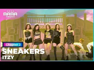 【公式mnk】[2022 MAMA] ITZY_ _  - SNEAKERS | Mnet 221130放送  