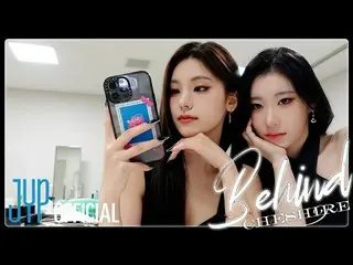 【公式】ITZY、ITZY「Cheshire」 BEHIND #4  