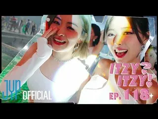 【公式】ITZY、[ITZY?ITZY!] EP118  