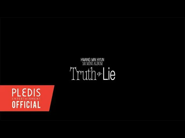ファン・ ミンヒョン(NU’EST)、今月27日午後6時に発売の1stソロミニアルバム「Truth or Lie」のMood Film Teaser公開