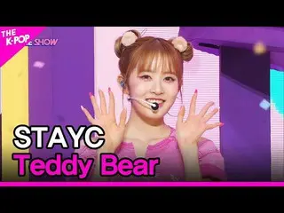 【公式sbp】 STAYC_ _ , Teddy Bear (STAYC_ , Teddy Bear) [THE SHOW_ _  230221]  