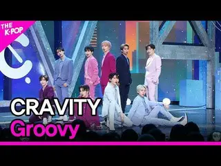 【公式sbp】 CRAVITY_ _ , Groovy [THE SHOW_ _  230314]  