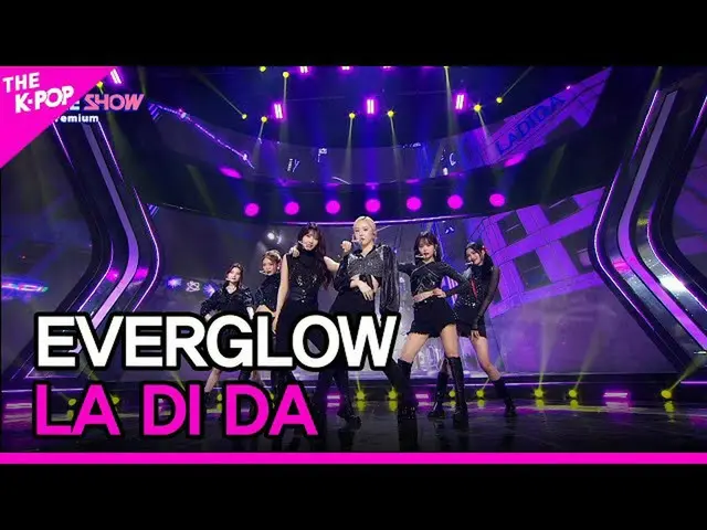 【公式sbp】 EVERGLOW_ _ , LA DI DA (EVERGLOW_ , LA DI DA) [THE SHOW_ _  230321]  