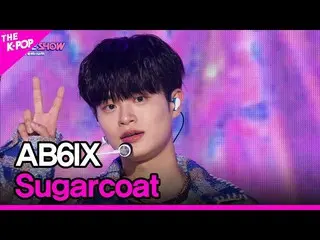 【公式sbp】 AB6IX_ _ , Sugarcoat (AB6IX_ , Sugarcoat) [THE SHOW_ _  230321]  