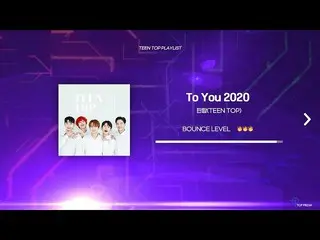 【公式】TEENTOP、[TEEN TOP Playlist] Whoo woo hoo～ Hey to you to you to you to you kn