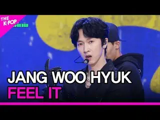 【公式sbp】 JANG WOO HYUK, FEEL IT (チャン・ウヒョク_ , FEEL IT) [THE SHOW_ _  230328]  