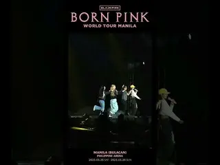 【公式】BLACKPINK、BLACKPINK WORLD TOUR [BORN PINK] MANILA HIGHLIGHT CLIP  