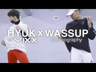 【公式】VIXX、HYUK(ヒョギ)X WASSUP 「Do It To Me」By USHER(Dance)   
