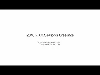 【公式】VIXX、VIXX 2018 SEASON'S GREETINGS TEASER RELEASE   