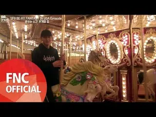 【公式fnc】【SF MuVi] 2017 SF9 BE MY FANTASY in USA  -  Episode： #休み時間 #ゲーム中  