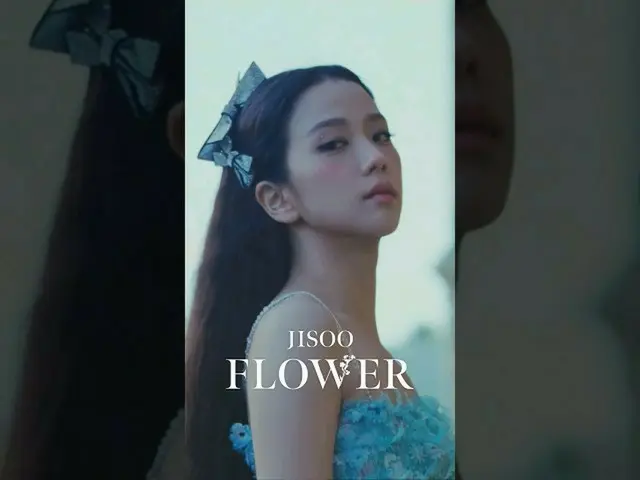 【公式】BLACKPINK、JISOO - '花(FLOWER)' M/V HIGHLIGHT CLIP #2  