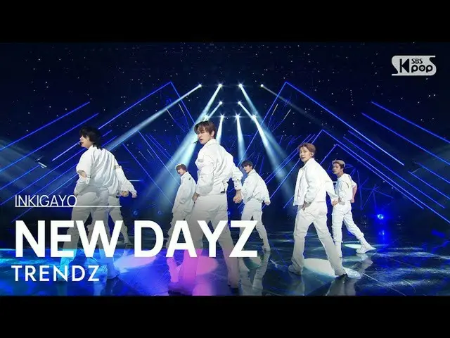 【公式sb1】TRENDZ_ _ (TRENDZ_ ) - NEW DAYZ 人気歌謡_  inkigayo 20230409  