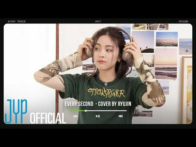 【公式】ITZY、[COVER] B-DAY TRACK #417「RYUJIN」 Every Second by Mina Okabe  