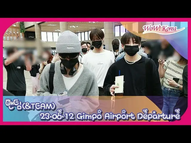 ＆TEAM、12日午後に日本に向けて出発の様子＠金浦国際空港